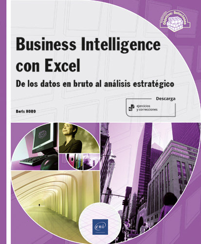 Business Intelligence Con Excel. De Los Datos En B