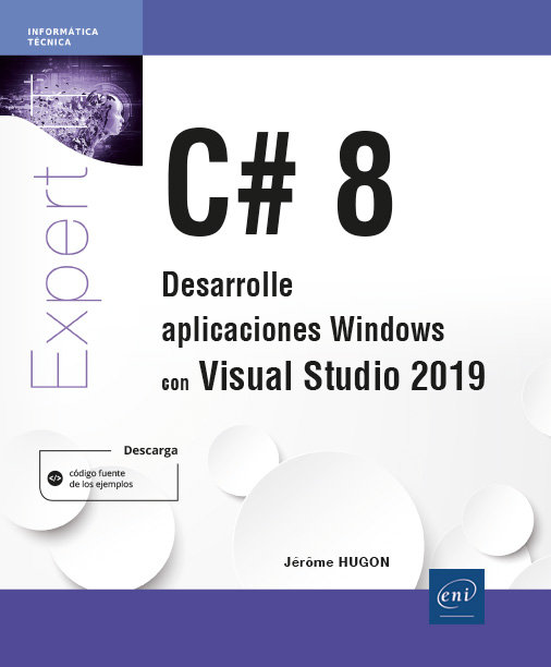 C# 8. Desarrolle Aplicaciones Windows Con Visual S