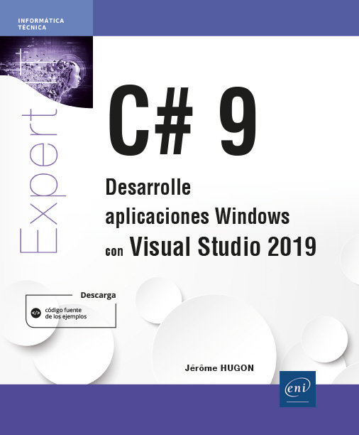 C# 9 - Desarrolle Aplicaciones Windows Con Visual Studio 2019