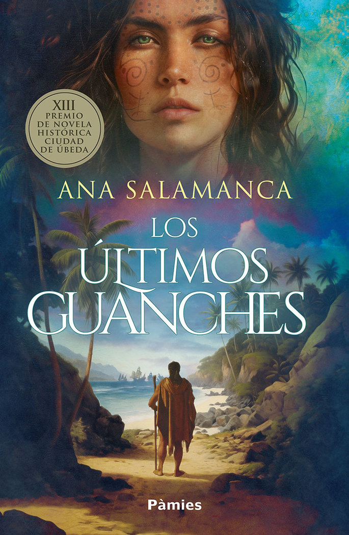 Los últimos Guanches - Ana Salamanca