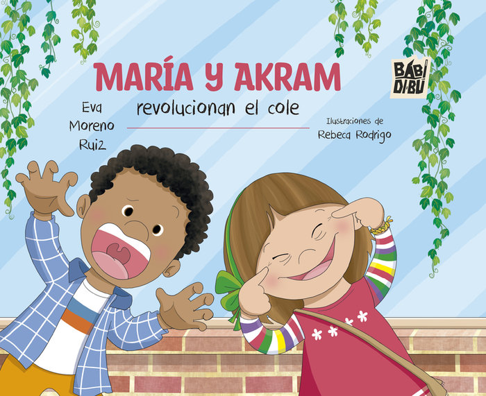 MARIA Y AKRAM REVOLUCIONAN EL COLE - Livriz Sell - Distribuidor de Libros