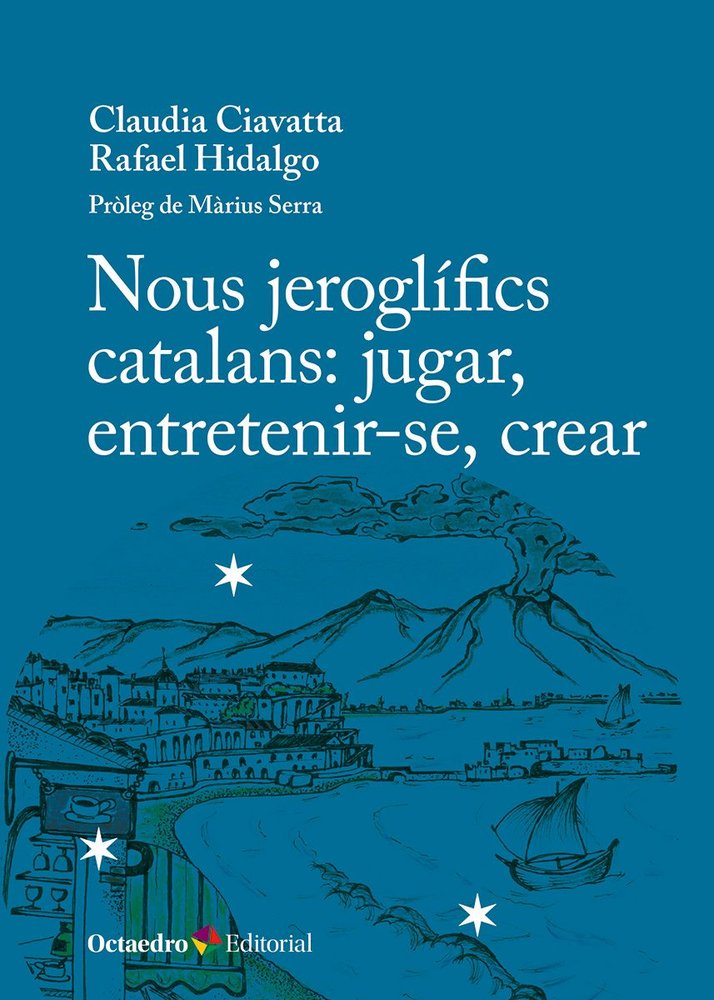 NOUS JEROGLIFICS CATALANS: JUGAR, ENTRETENIR-SE, CREAR, , juegos