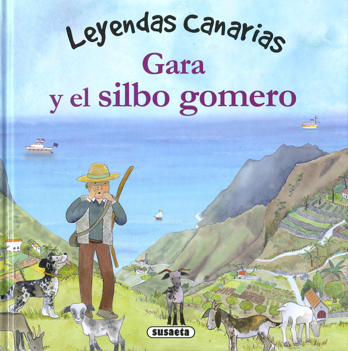 Leyendas canarias: Gara y el silbo gomero