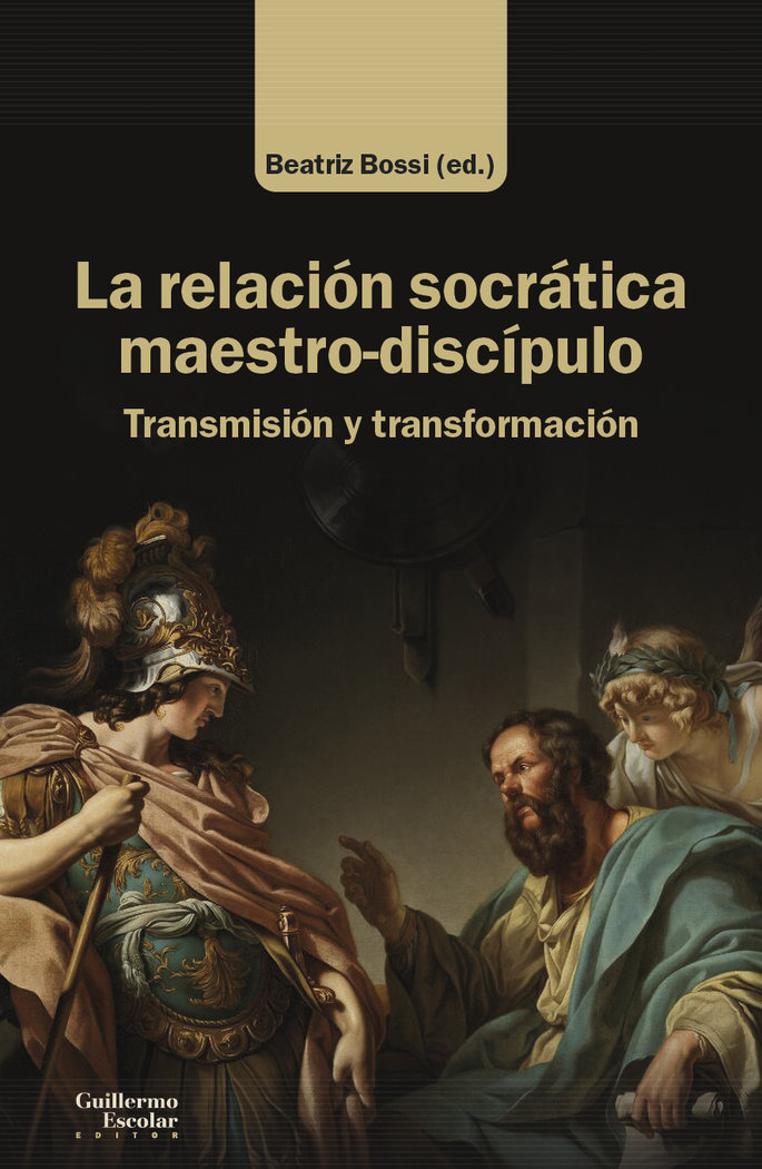 LA RELACION SOCRATICA MAESTRO-DISCIPULO - Livriz Sell - Distribuidor de ...