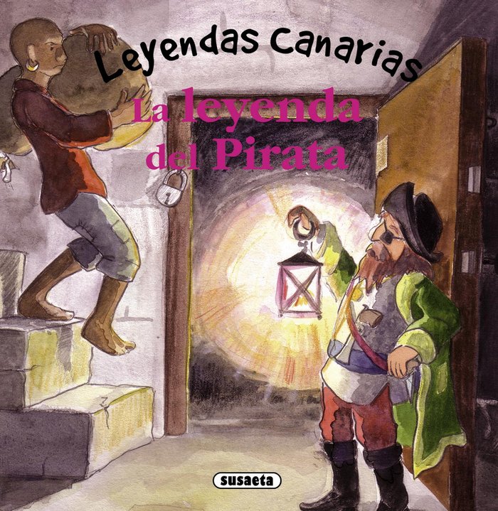 Leyendas Canarias: La Leyenda Del Pirata