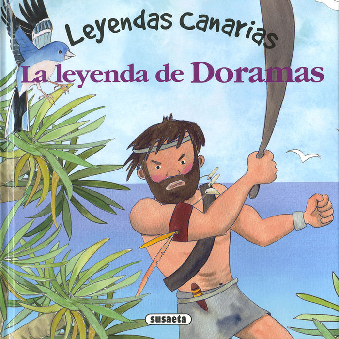 Leyendas Canarias: La leyenda de Doramas