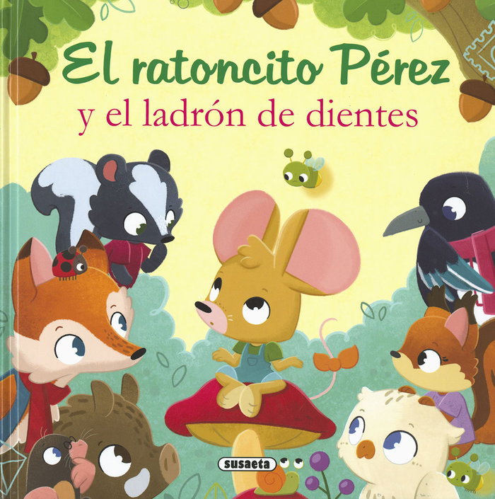 EL RATONCITO PEREZ Y EL LADRON DE DIENTES – Cúspide
