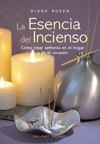 La Esencia Del Incienso