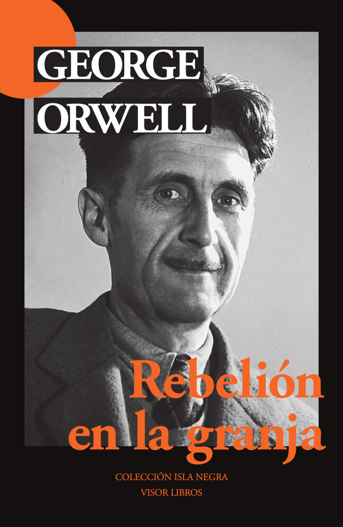 REBELION EN LA GRANJA (AULA DE LITERATURA) - Orwell, George: 9788468290201  - AbeBooks